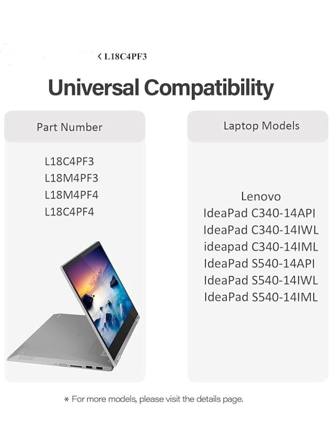 L18C4PF3 L18M4PF3 Battery Compatible for Lenovo C340-14API C340-14IWL IdeaPad C340-14IML S540-14API S540-14IWL Touch S540-14IML Touch L18M4. PF4 L18C4PF4 - Image 4